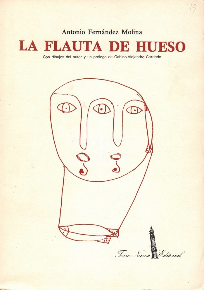 La flauta de hueso. prólogo de Gabino-Alejandro Carriedo