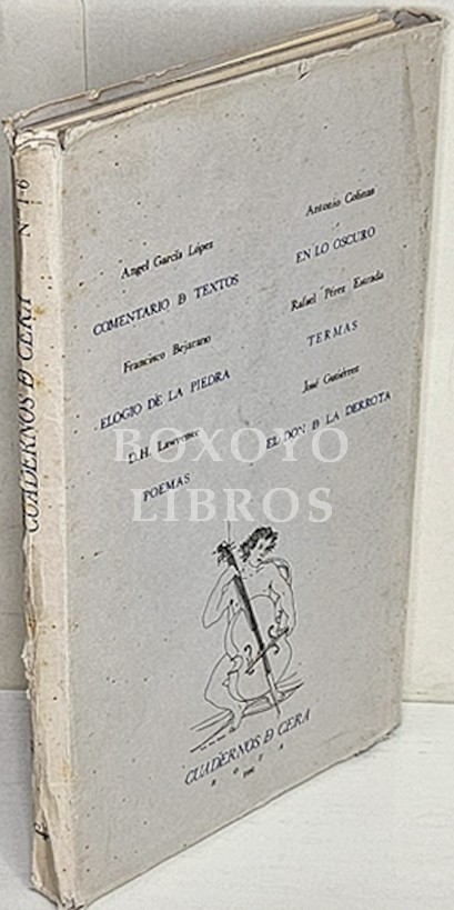 Cuadernos de cera: Comentario de textos / Elogio de la piedra / Poemas  / En lo oscuro / Termas / El don de la derrota