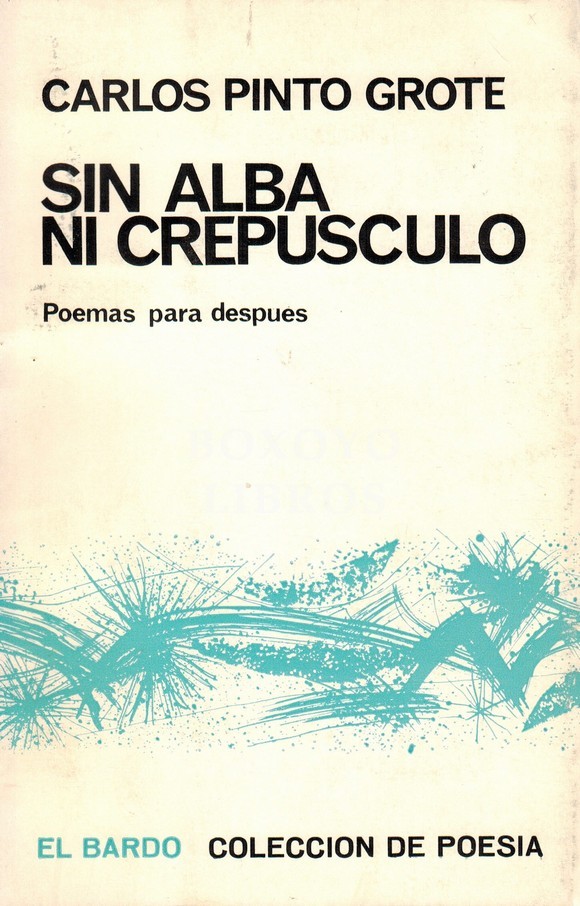 Sin alba ni crepúsculo (Poemas para después)