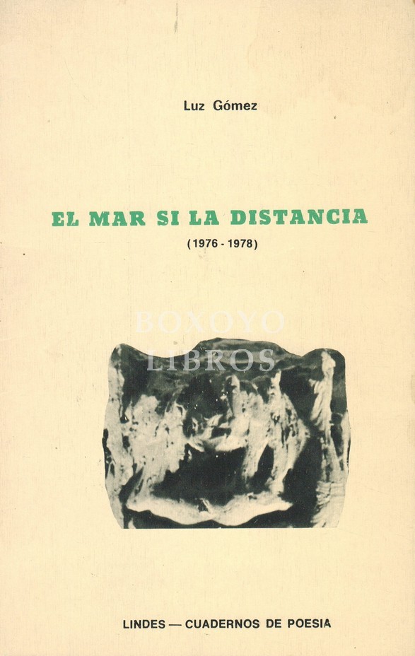 El mar si la distancia (1976-1978)