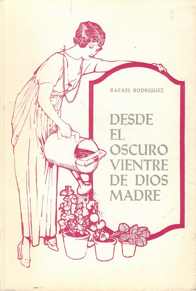 Desde el oscuro vientre de Dios Madre