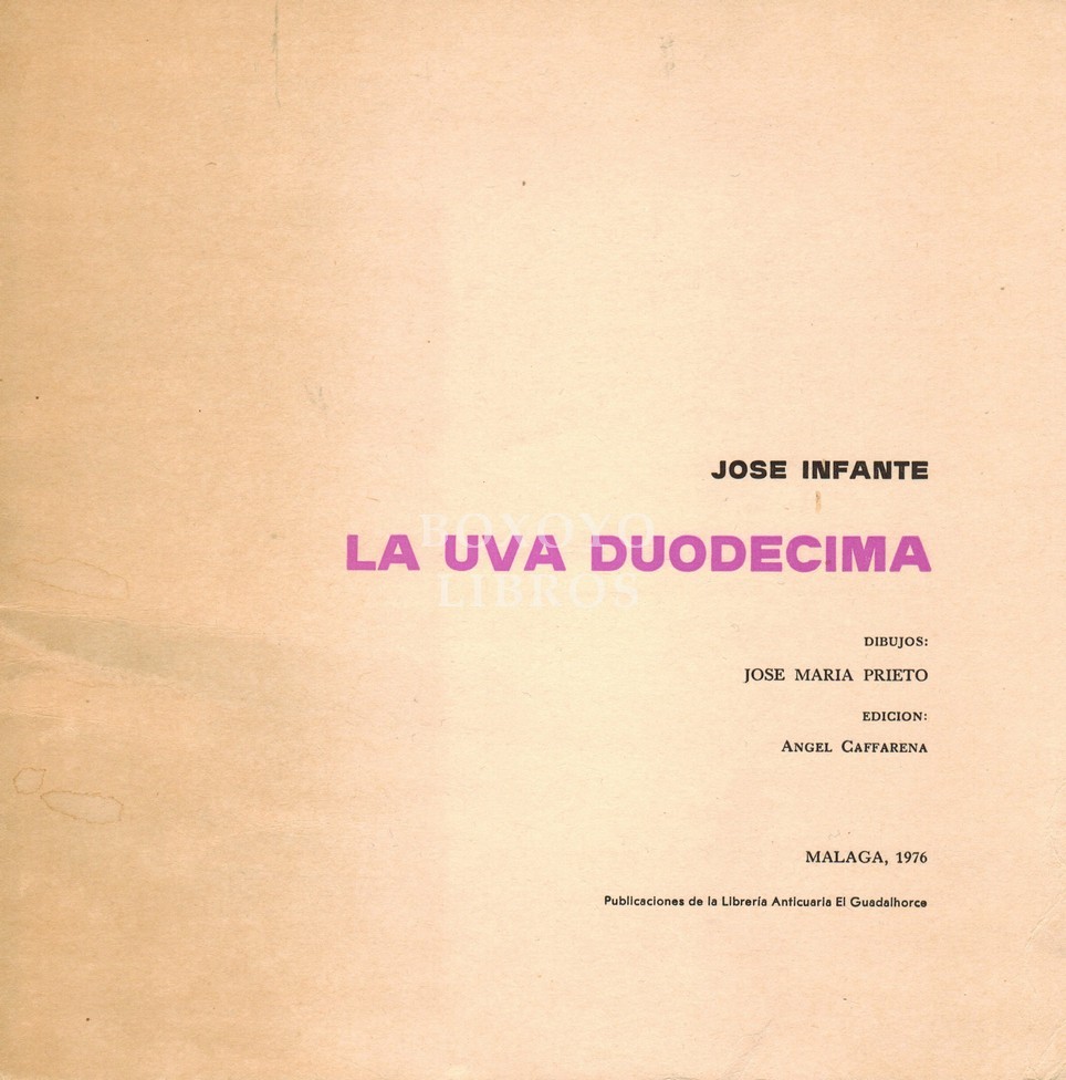 La uva duodécima. Dibujos José María Prieto. Edición Ángel Caffarena