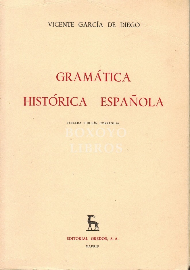 Gramática histórica española. Tercera edición corregida