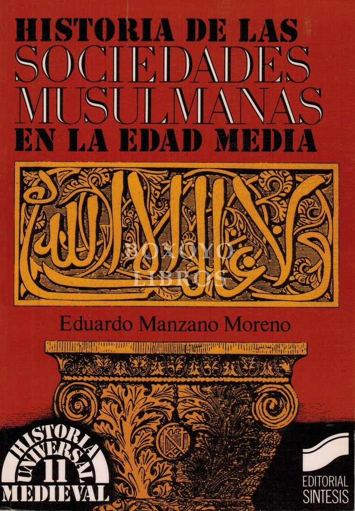 Historia de las sociedades musulmanas en la Edad Media