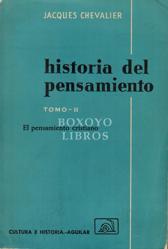 Historia del pensamiento. Tomo II. El pensamiento cristiano