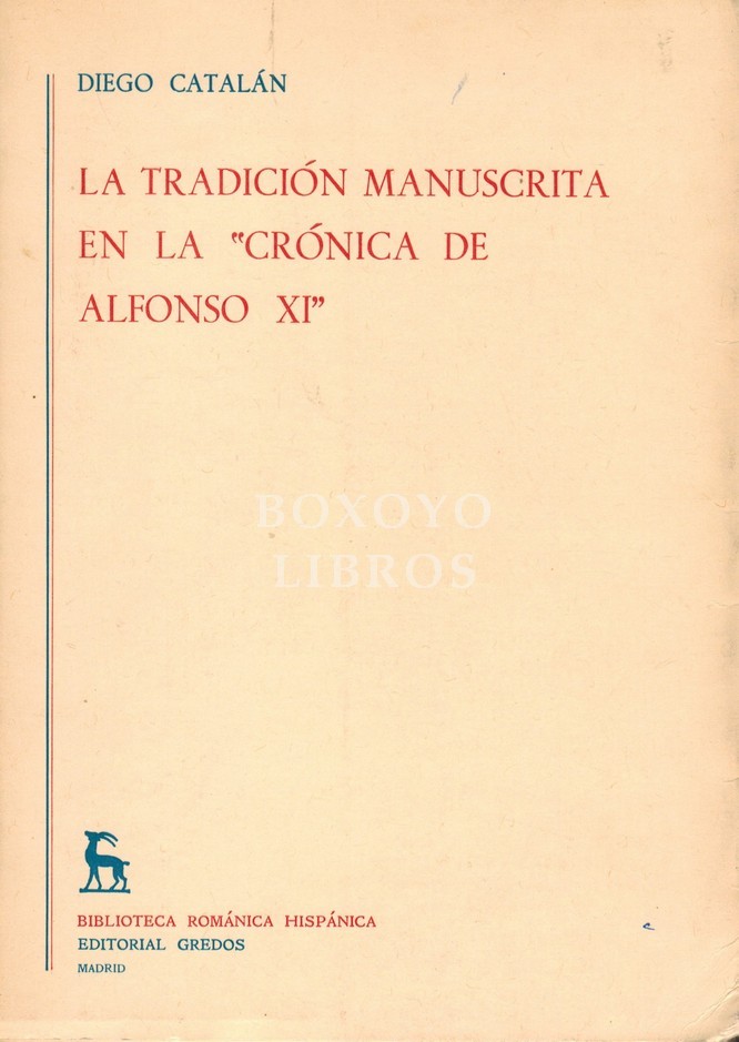 La tradición manuscrita en la 'Crónica de Alfonso XI'