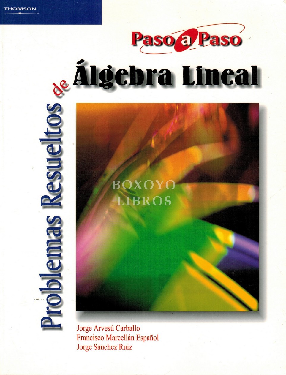 Problemas resueltos de álgebra lineal