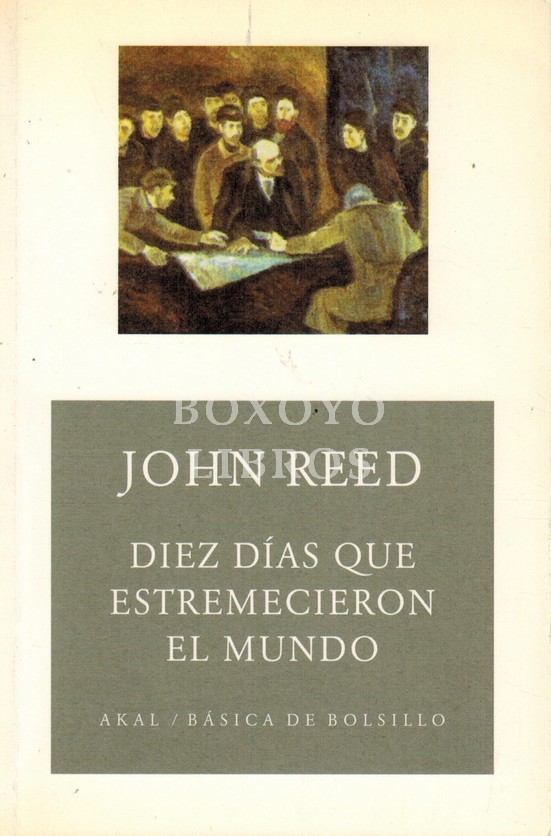 Diez días que estremecieron al mundo