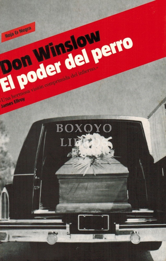 El poder del perro. Prólogo de Rodrigo Fresán. Traducción de Eduardo G. Murillo