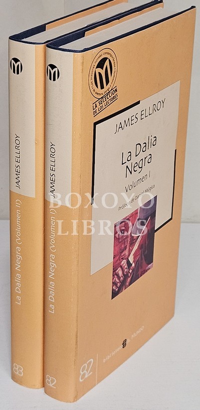 La Dalia Negra, volumen I y II. Prólogo de Daniel Múgica
