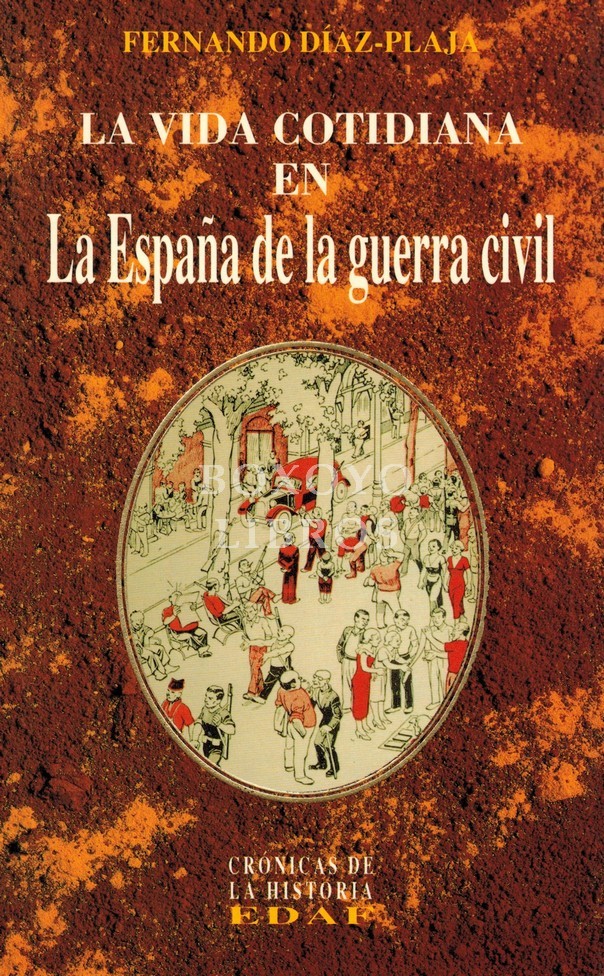 La vida cotidiana en La España de la guerra civil