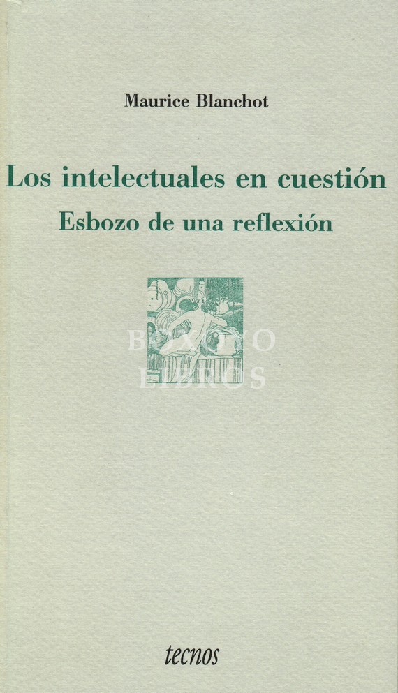 Los intelectuales en cuestión. Esbozo  de una reflexión.. traducción y prólogo de Manuel Arranz