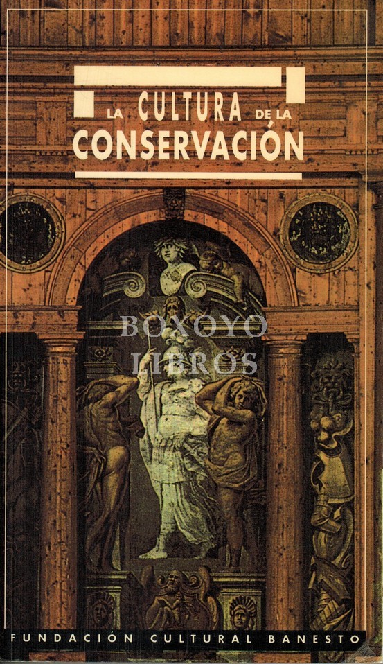 La Cultura de la conservación