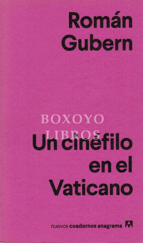Un cinéfilo en el Vaticano. Prólogo de Esteve Riambau