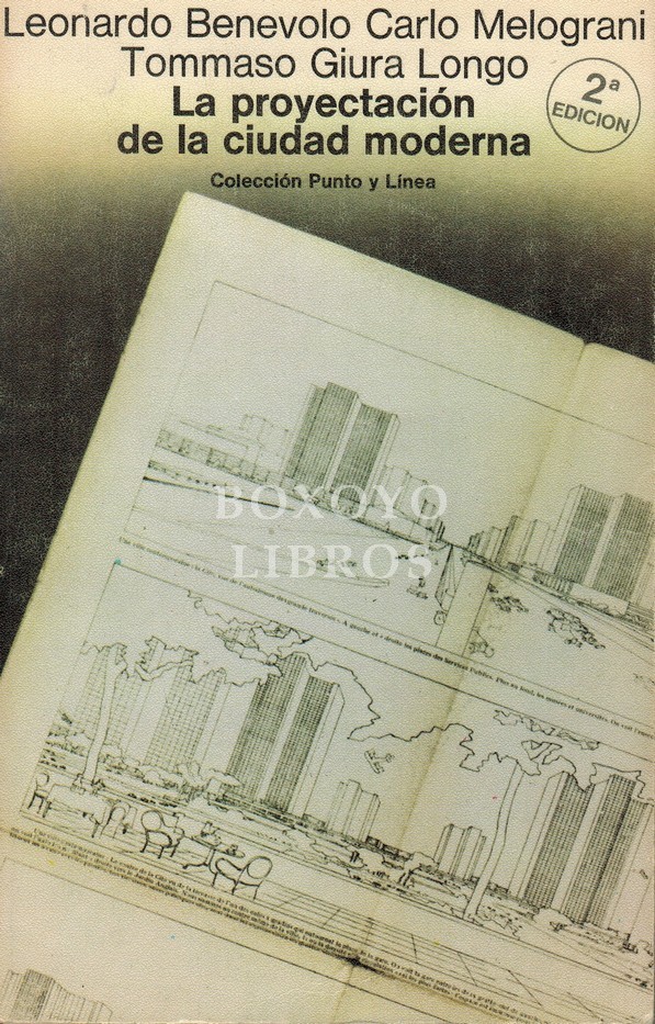 La proyectación de la ciudad moderna