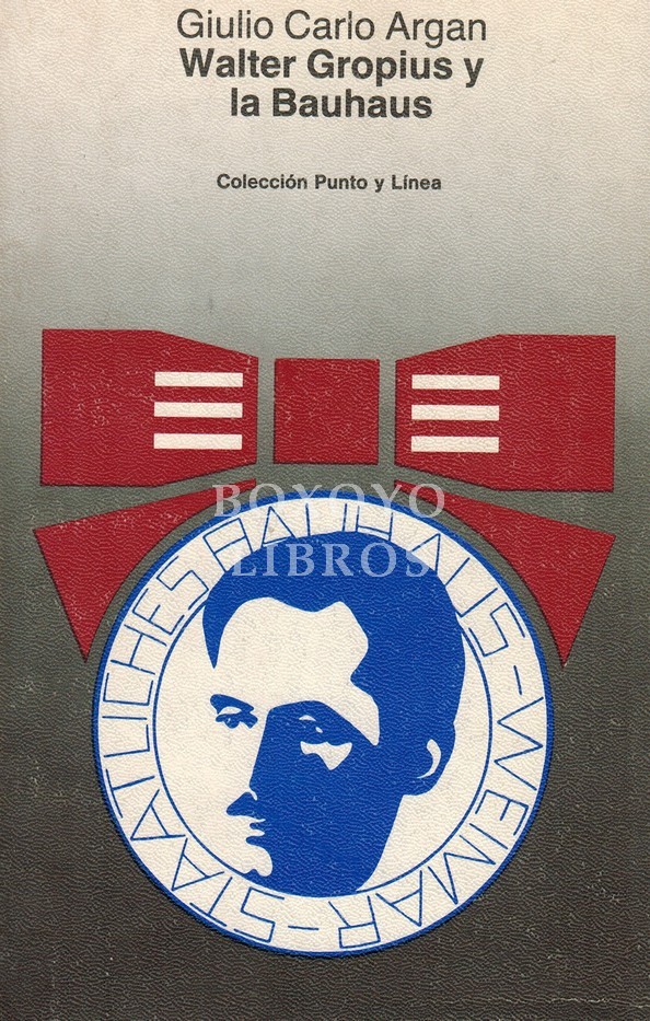 Walter Gropius y la Bauhaus