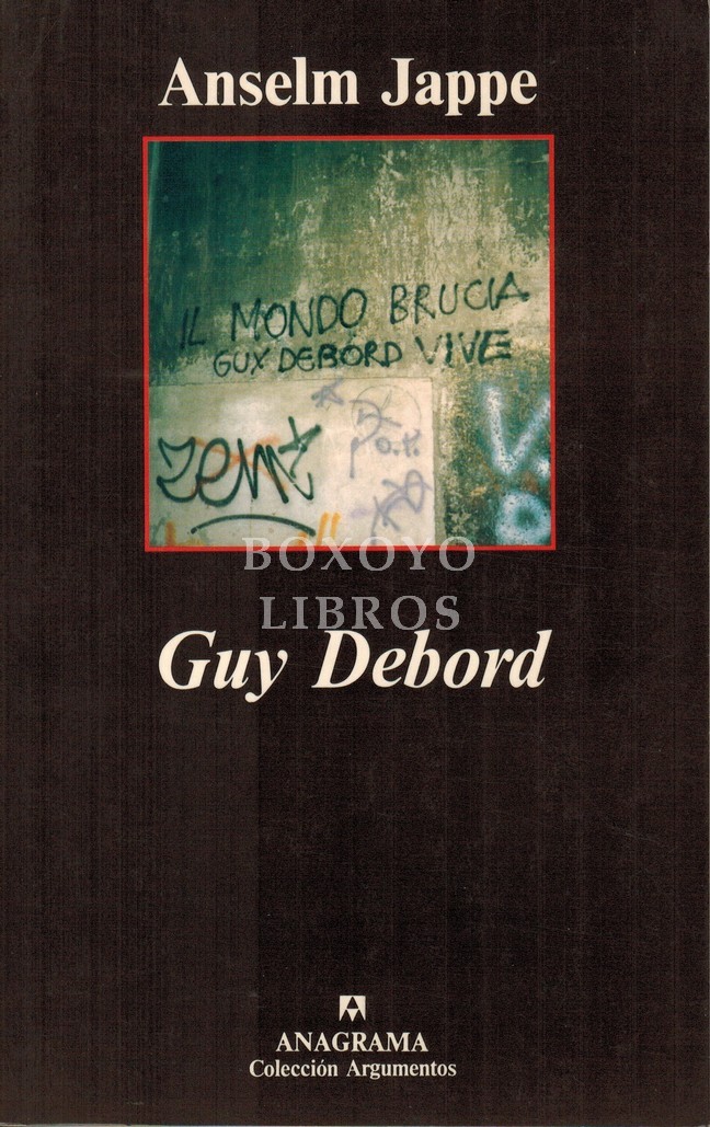 Guy Debord. Traducción de Luis A. Bredlow