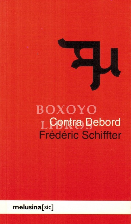 Contra Debord