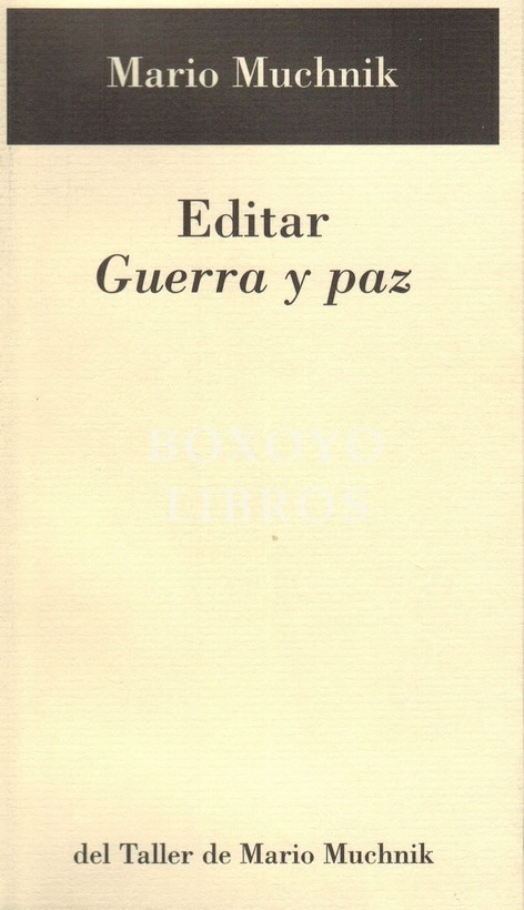 Editar Guerra y Paz