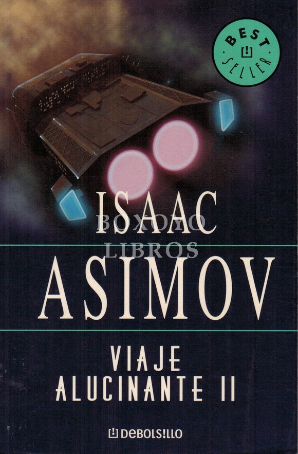 Viaje alucinante II. Traducción Rosa S. de Naveira