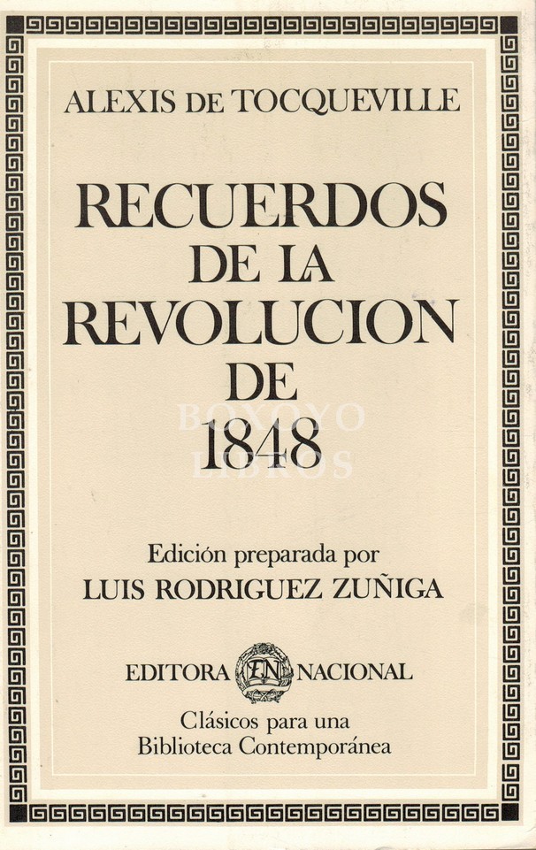Recuerdos de la Revolución de 1848. Edición preparada por Luis Rodríguez Zúñiga