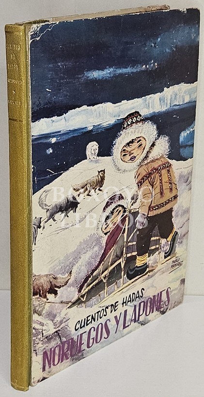 Cuentos de hadas noruegos y lapones. Narrados para los niños por H. C. Granch. Cubierta de Pablo Ramírez y Lozano Olivares