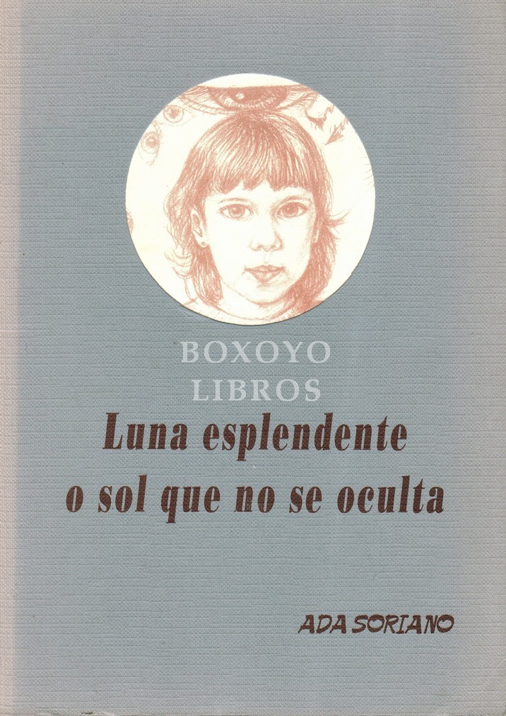 Luna esplendente o sol que no se oculta. Prólogo Antonio Aledo. Ilustraciones Cayetano Gómez