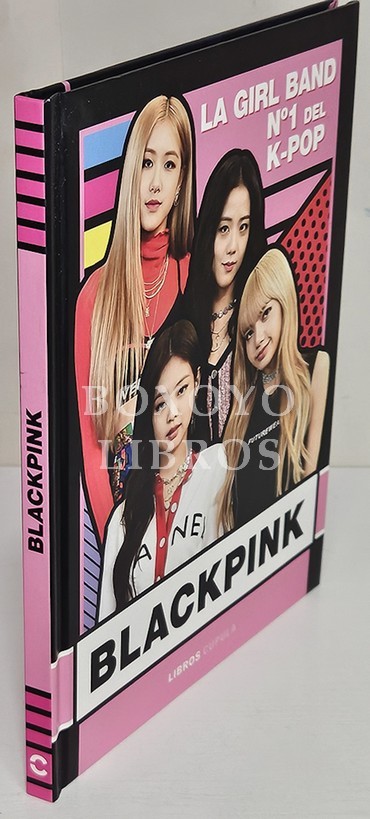 La girl band nº 1 del K-pop. Blackpink