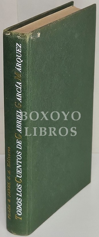 Todos los cuentos de Gabriel García Márquez (1947-1972)