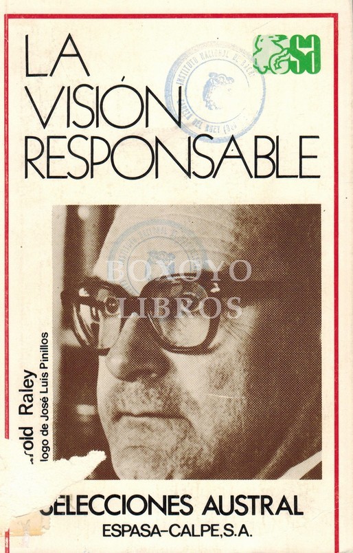 La visión responsable. La filosofía de Julián Marías. Prólogo de José Luis Pinillos. Traducido del inglés por César Armando Gómez