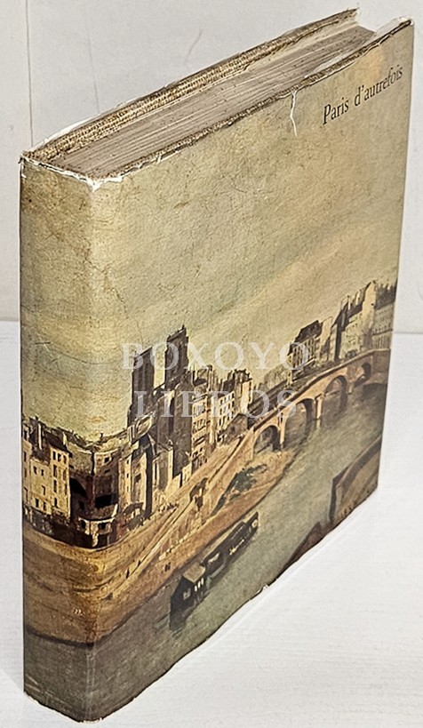 Paris d'autrefois. De Fouquet a Daumier