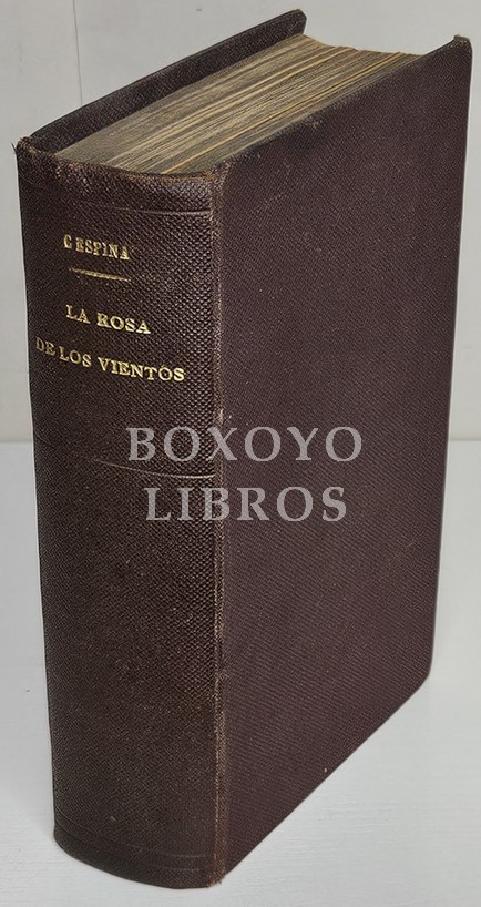 La rosa de los vientos. Novela