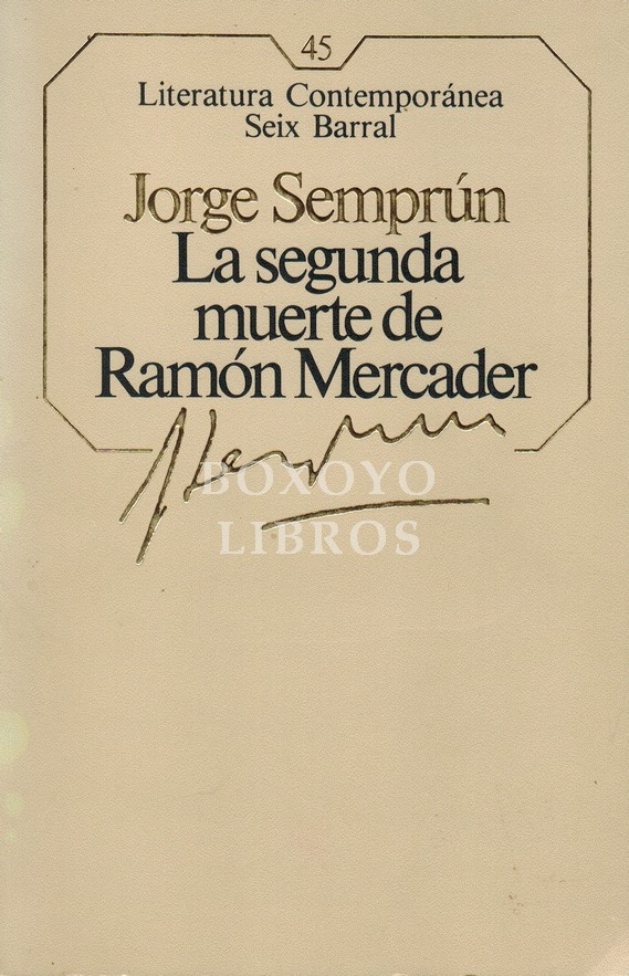 La segunda muerte de Ramón Mercader