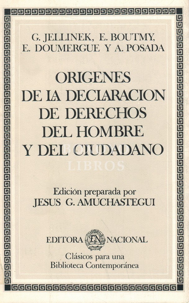 Orígenes de la declaración de Derechos del hombre y del ciudadano. Edición preparada por Jesús González Amuchastegui