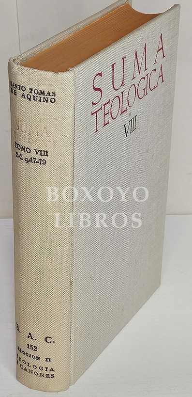 Suma teológica. Tomo VIII. Tratado de la prudencia. Introducción del r.p. mtro. fr. Santiago Ramírez. Tratado de la justicia. Versión, introducciones y apéndices por el padre fr. Teófilo Urdanoz