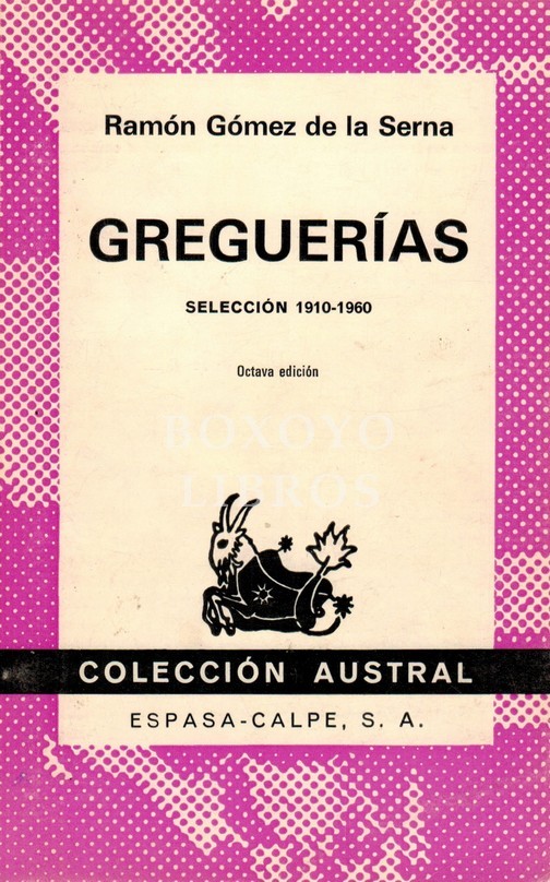 Greguerías. Selección 1910-1960