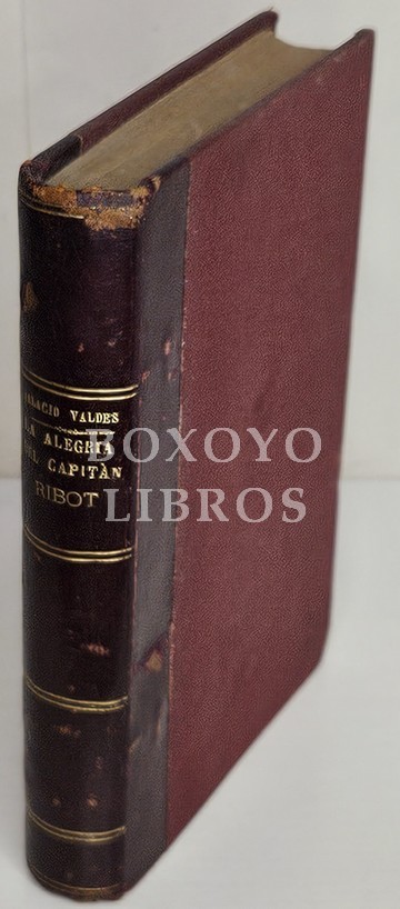 Obras completas. Tomo XII. La alegría del capitán Ribot
