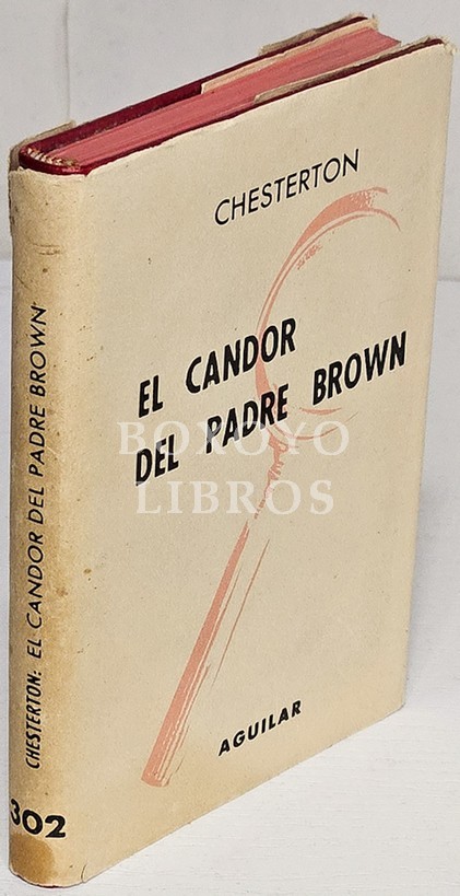 El candor del padre Brown. Traducción de Alfonso Reyes. Nota preliminar de F. S. R.