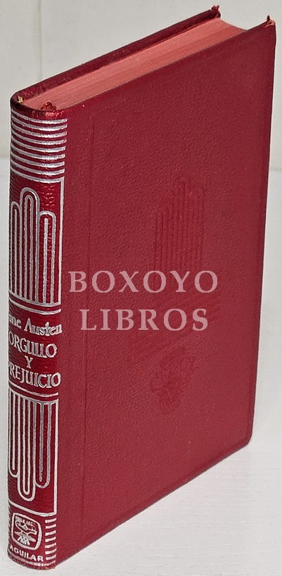 Orgullo y prejuicio. Traducción del inglés e introducción por Amando Lázaro Ros