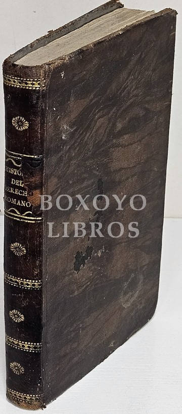 Elementos de la historia del Derecho Romano. Por el doctor ../