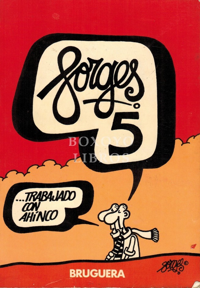 Forges 5. Memorias del 'Año de la golpisa' o del 'Colza's year', también llamado 1981