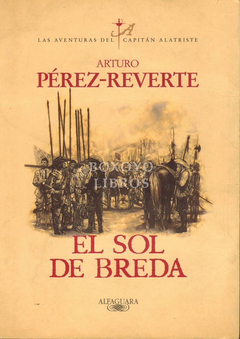 Las aventuras del Capitán Alatriste III. El sol de Breda