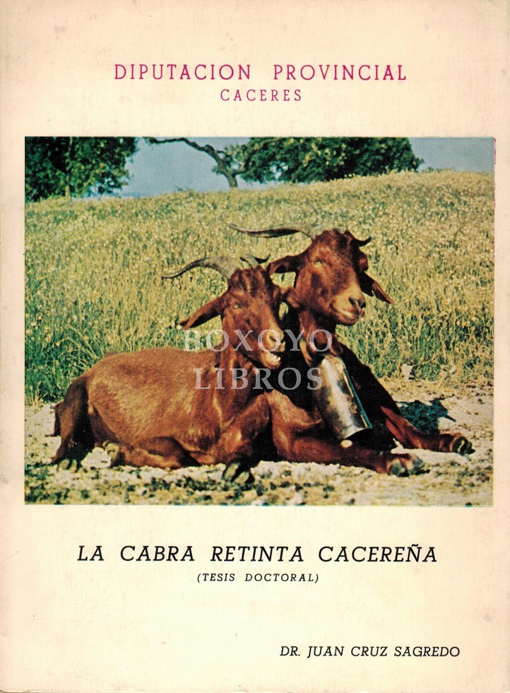 La cabra retinta cacereña (Tesis doctoral)