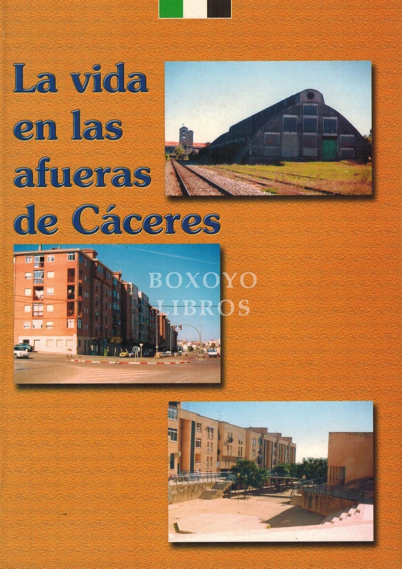 La vida en las afueras de Cáceres