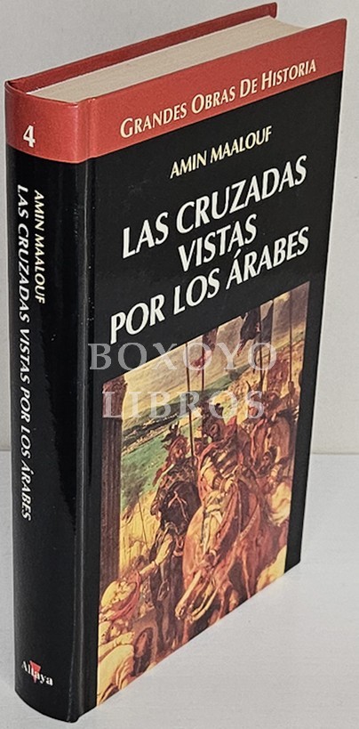 Las cruzadas vistas por los árabes