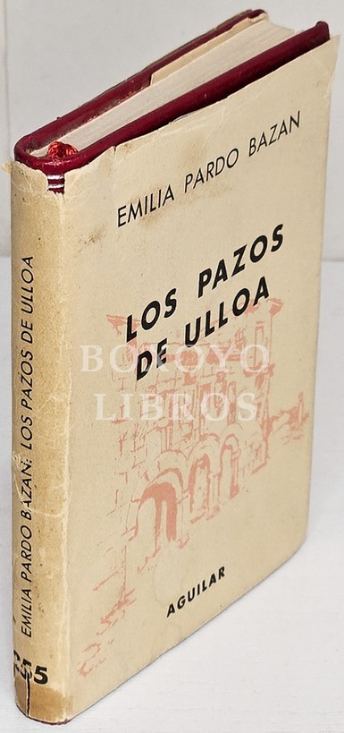 Los pazos de Ulloa. Nota preliminar de F. S. R.