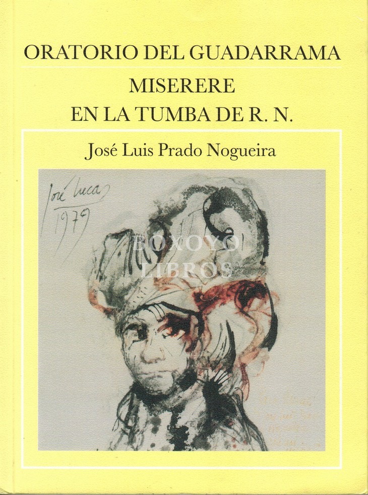 Oratorio del Guadarrama/ Miserere en la tumba de R. N.
