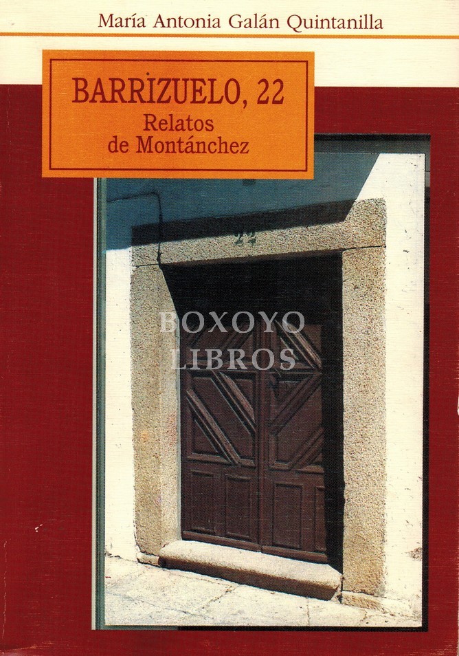 Barrizuelo, 22. Relatos de Montámchez
