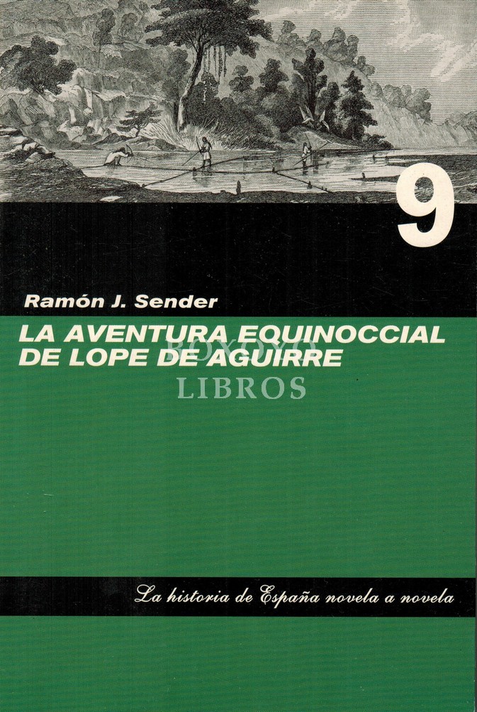La aventura equinoccial de Lope de Aguirre