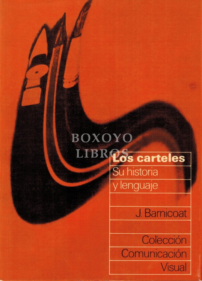Los carteles. Su historia y lenguaje